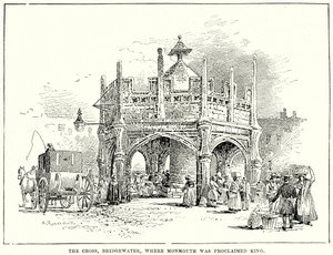 La Croix, Bridgewater, où Monmouth a été proclamé roi (gravure) - English School
