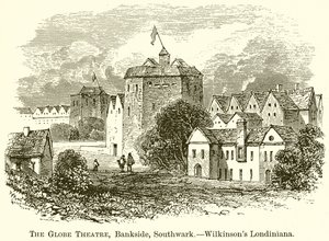 Le Globe Theatre, Bankside, Southwark.--Wilkinsons Londiniana - English School