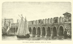 Le Grand Pont, Chioggia, Golfe de Venise - English School