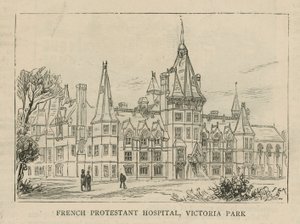 Les Huguenots en Angleterre : Hôpital protestant français, Victoria Park - English School