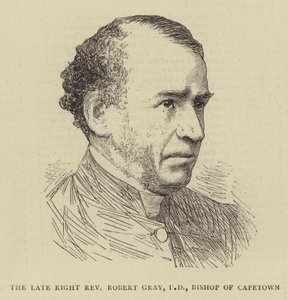 Feu le très révérend Robert Gray, DD, évêque de Capetown