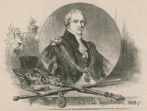 Le Très Honorable Le Lord Maire Sir George Carroll
