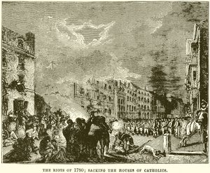Les émeutes de 1780 ; Saccage des maisons des catholiques