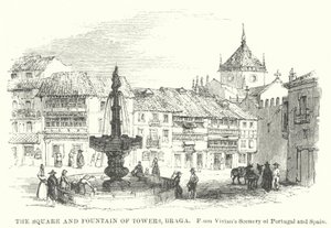 La place et la fontaine des tours, Braga (gravure) - English School