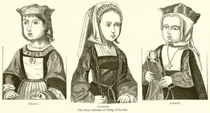 Les trois enfants de Philippe de Castille