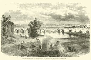 La défense de Paris, destruction du pont de Joinville-sur-Marne, novembre 1870 - English School