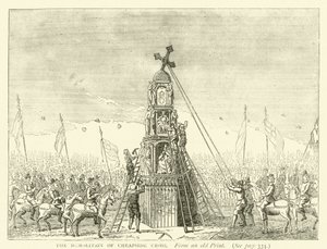 La démolition de Cheapside Cross, d