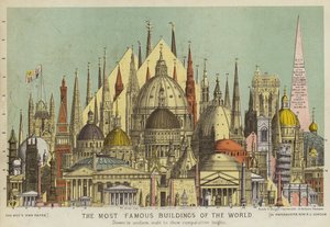 Les bâtiments les plus célèbres du monde, montrant les hauteurs comparatives (lithographie en couleur)