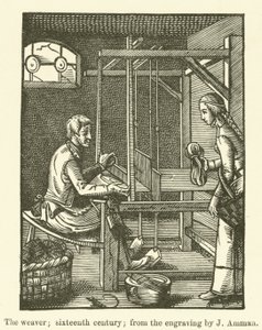Le tisserand, seizième siècle, d