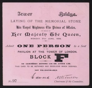 Billet pour la pose de la pierre commémorative au Tower Bridge, Londres, 21 juin 1886 - English School