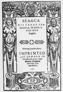 Page de titre des Dix Tragédies de Sénèque traduites en anglais, publiées en 1581 - English School