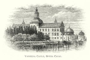 Château de Vadstena, canal de Göta