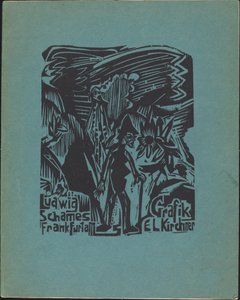 Ludwig Schames Frankfurt a M Grafik E L Kirchner - Ernst Ludwig Kirchner