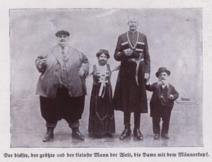 Les hommes les plus gros, les plus grands et les plus petits du monde, et une femme à barbe