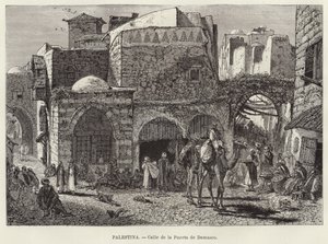 Palestine, Rue de la Porte de Damas