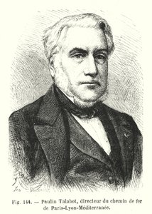 Paulin Talabot, directeur du chemin de fer de Paris-Lyon-Méditerranée (gravure) - European School