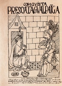 Empereur inca Atahualpa, prisonnier des Conquistadores à Cajamarca