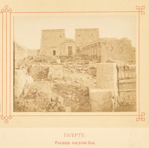 Premier pylone Isis. - Félix Bonfils