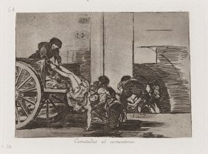 Carretadas au cimetière, planche 64 de Los desastres de la guerra