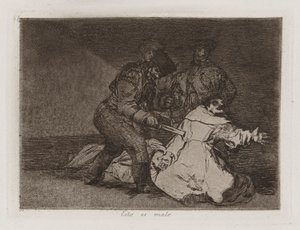 Esto es malo, Planche 46 des Désastres de la guerre - Francisco de Goya