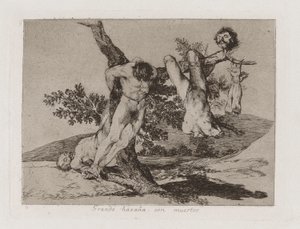 Grande hazaña! Con muertos! - Francisco de Goya