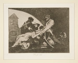 Ni por esas (Ni ceux-ci), pl. 11 de Los desastres de la guerra (Les désastres de la guerre) - Francisco de Goya