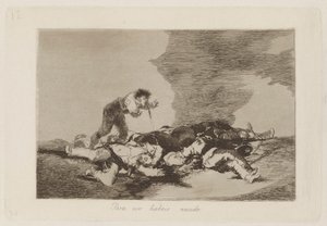 Para eso habeis nacido, pl. 12 de la série Los desastres de la guerra - Francisco de Goya