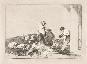 Planche 58 des Désastres de la guerre : Il ne sert à rien de pleurer..., 1811-12