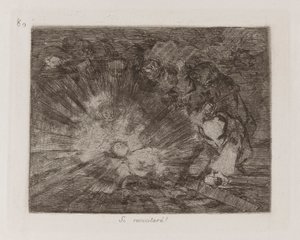 Si resucitará? (Se relèvera-t-elle?), Planche 80 de Los desastres de la guerra (Les Désastres de la guerre) - Francisco de Goya