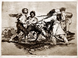 Les désastres de la guerre : Con Razon o Sin Ella