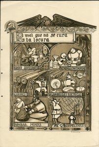 Illustration par Francisco Sancha Lengo - Feuille volante, vers 1915 - El mal que no se cura es la locura - Guerre de 14-18, Allemagne Prusse, Gaz asphyxiant, Langue espagnole, Presse étrangère - Francisco Sancha y Lengo