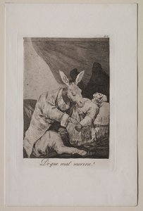 Caprichos : De quelle mauvaise volonté mourra-t-il ? - Francisco de Goya