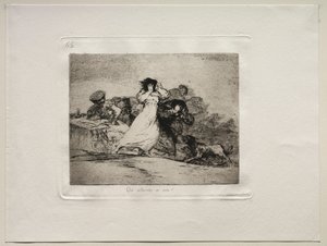 Les horreurs de la guerre : Quel est ce brouhaha - Francisco de Goya