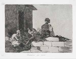 Lamentations vaines (Clamores en vano) de la série Les Désastres de la guerre (Los Desastres de la Guerra) - Francisco de Goya