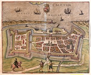 Calais, France : la porte, la forteresse et la clé de la France, sous le pouvoir du roi d