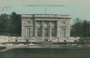 Versailles, Palais du Petit Trianon. Carte postale envoyée en 1913.