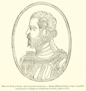 Alonso de Ercilla y Zuniga, auteur du poème l