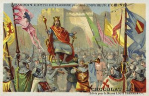 Baudouin IX, comte de Flandre, proclamé empereur de Constantinople, 1204 - French School