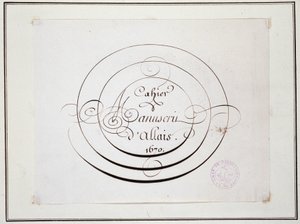 Calligraphie : Pièce manuscrite datée de 1670 par Jean Baptiste Alais de Beaulieu fils, "Cahier manuscrit d
