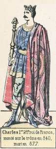 Charles Ier, 26e roi de France, monte sur le trône en 840, mort en 877 - French School