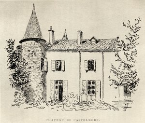 Château de Castelmore, des Mémoires de Charles de Batz-Castelmore Comte d