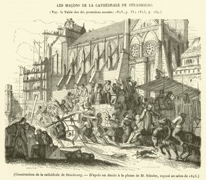 Construction de la cathédrale de Strasbourg - French School