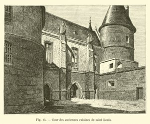 Cour des anciennes cuisines de saint Louis - French School