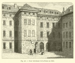 Cour intérieure de la Force en 1840 - French School