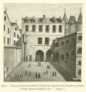 Cour occidentale du Châtelet; d