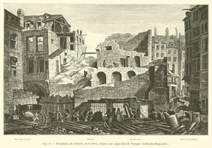 Démolition du Châtelet, an 10, 1802; d