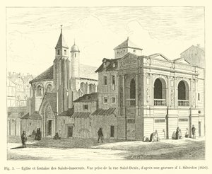 Église et fontaine des Saints-Innocents, Vue prise de la rue Saint-Denis, d