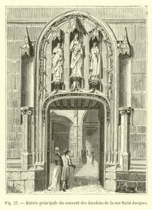 Entrée principale du couvent des Jacobins de la rue Saint-Jacques - French School