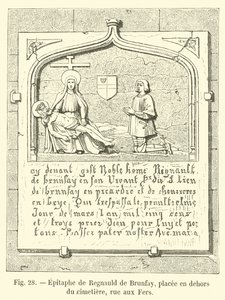 Épitaphe de Regnauld de Brunfay, placée en dehors du cimetière, rue aux Fers - French School