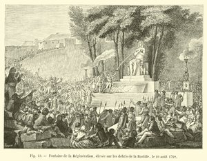 Fontaine de la Régénération, élevée sur les débris de la Bastille, le 10 août 1792 - French School